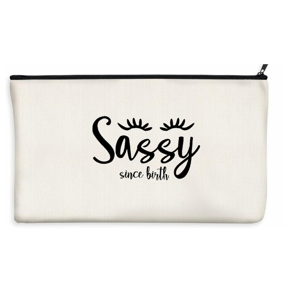 NEW! "SASSY SINCE BIRTH " CANVAS MAKE UP BAG.